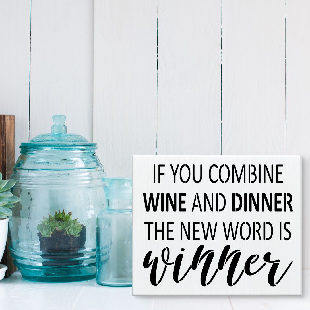 Wine & Dinner=Winner