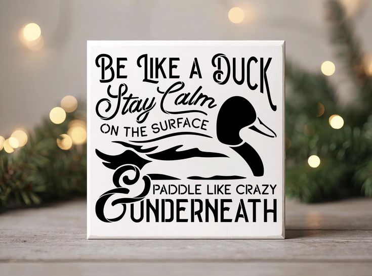 Be like a Duck