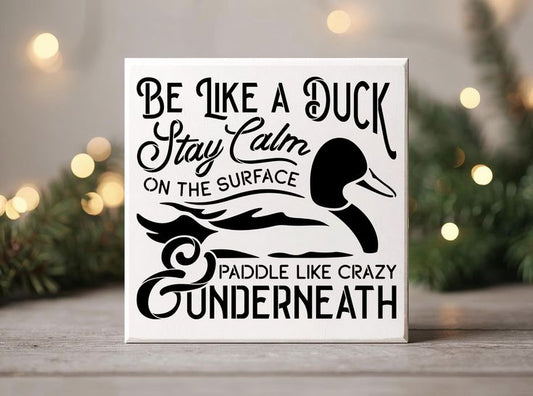 Be like a Duck